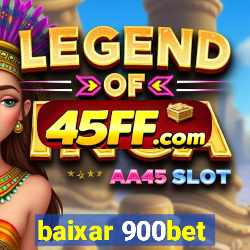 baixar 900bet
